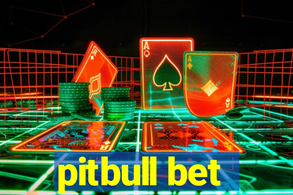 pitbull bet